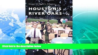 Buy NOW  Houston s River Oaks (Images of Modern America)  READ PDF Online Ebooks