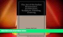 Big Deals  The Art of the Italian Renaissance (Architecture, Sculpture, Painting, Drawing)  Full