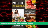 liberty books  Paleo Diet For Beginners: An Essential Quickstart Complete Guide To Get Started