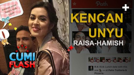 Kencan Unyu Raisa Hamish - CumiFlash 16 November 2016