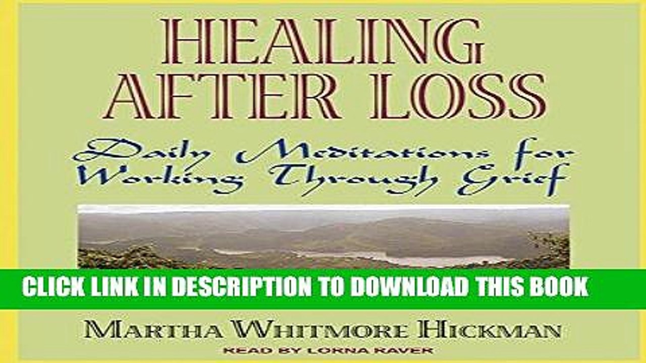 [PDF] Healing After Loss: Daily Meditations for Working Through Grief Popular Collection