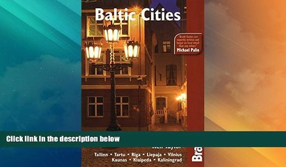 Big Deals  Baltic Cities (Bradt Travel Guide)  Full Read Most Wanted