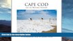 Deals in Books  Cape Cod and the National Seashore: A Photographic Essay  Premium Ebooks Online