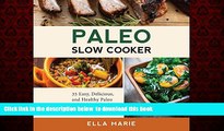liberty book  Paleo Slow Cooker: 35 Easy, Delicious, and Healthy Paleo Slow Cooker Recipes for