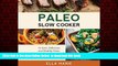 liberty book  Paleo Slow Cooker: 35 Easy, Delicious, and Healthy Paleo Slow Cooker Recipes for