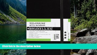 READ NOW  Moleskine City Notebook Bruxelles (Brussels)  Premium Ebooks Online Ebooks