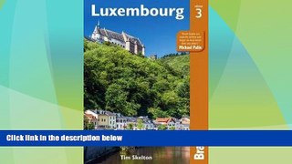 Big Deals  Luxembourg (Bradt Travel Guide)  Full Read Most Wanted