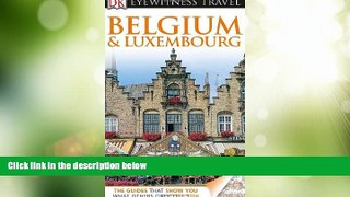 Must Have PDF  DK Eyewitness Travel Guide: Belgium and Luxembourg  Best Seller Books Best Seller