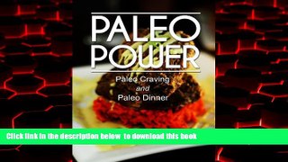 Best book  Paleo Power - Paleo Craving and Paleo Dinner - 2 Book Pack online