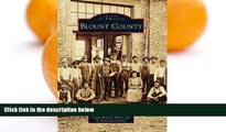 Deals in Books  Blount County (Images of America)  Premium Ebooks Best Seller in USA