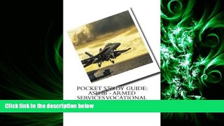 FULL ONLINE  Pocket Study Guide: ASVAB - Armed Services Vocational Aptitude Battery: Study for