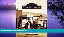 Big Sales  Carmichael (CA) (Images of America)  Premium Ebooks Online Ebooks