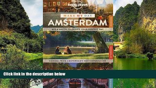 Deals in Books  Lonely Planet Make My Day Amsterdam (Travel Guide)  Premium Ebooks Full PDF