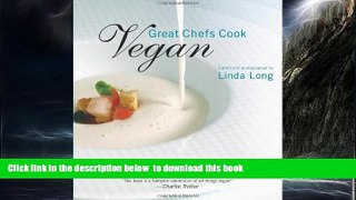 Read book  Great Chefs Cook Vegan online