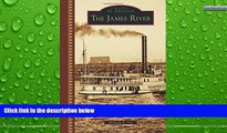 Big Sales  The James River (Images of America)  Premium Ebooks Best Seller in USA