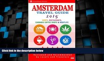 Must Have PDF  Amsterdam Travel Guide 2015: Shops, Restaurants, Cannabis Coffee Shops,