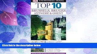 Must Have PDF  Top 10 Brussels (Eyewitness Top 10 Travel Guides)  Full Read Best Seller