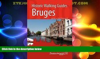 Big Deals  Historic Walking Guides Bruges  Full Read Most Wanted