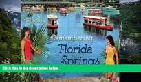 Buy NOW  Remembering Florida Springs  Premium Ebooks Online Ebooks