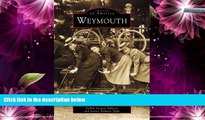 Big Sales  Weymouth (Images of America)  Premium Ebooks Online Ebooks