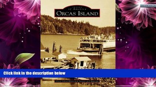 Deals in Books  Orcas Island  (WA)  (Images of America)  Premium Ebooks Online Ebooks