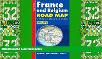 Big Deals  France and Belgium Road Map (Philip s Road Atlases   Maps)  Full Read Most Wanted