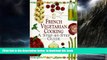Best books  French Vegetarian Cooking:  In a Nutshell (In a Nutshell (Element)) full online