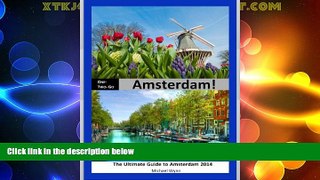 Big Deals  ONE-TWO-GO Amsterdam: The Ultimate Guide to Amsterdam 2014 (One-Two-Go.com Book 12)