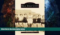 Buy NOW  Sea  Isle  City   (NJ)  (Images  of  America)  Premium Ebooks Online Ebooks