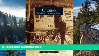 Deals in Books  Cicero: The First Suburb West (Images of America)  Premium Ebooks Online Ebooks