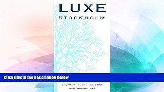 Big Deals  LUXE Stockholm  Free Full Read Best Seller