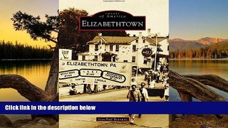 Buy NOW  Elizabethtown (Images of America)  Premium Ebooks Online Ebooks