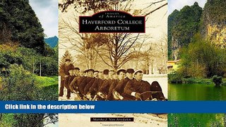 Big Sales  Haverford College Arboretum (Images of America)  Premium Ebooks Best Seller in USA