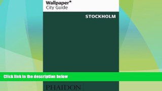 Big Deals  Wallpaper* City Guide Stockholm 2014  Full Read Best Seller