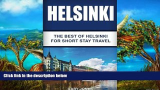 Deals in Books  Helsinki: The Best Of Helsinki For Short Stay Travel  Premium Ebooks Online Ebooks