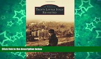 Buy NOW  Troy s Little Italy Revisited (Images of America)  Premium Ebooks Online Ebooks