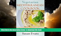 Best book  Vegetarian  Mediterranean  Cookbook: Over 50 recipes for appetizers, salads, dips, and