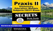 Fresh eBook Praxis II Elementary Education: Multiple Subjects (5031) Exam Secrets Study Guide: