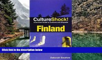 READ NOW  Culture Shock! Finland: A Survival Guide to Customs and Etiquette  Premium Ebooks Full