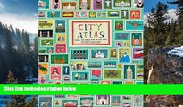 Deals in Books  City Atlas: Discover the Personality of the World s Best-Loved Cities in This
