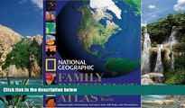 Buy NOW  National Geographic Family Reference Atlas of the World  Premium Ebooks Best Seller in USA