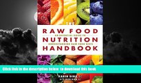 GET PDFbooks  The Raw Food Nutrition Handbook: An Essential Guide to Understanding Raw Food Diets