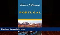Big Deals  Rick Steves  Portugal  Full Ebooks Most Wanted