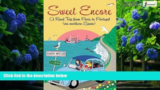 Books to Read  Sweet Encore: A Road Trip from Paris to Portugal (Tout Sweet)  Full Ebooks Most