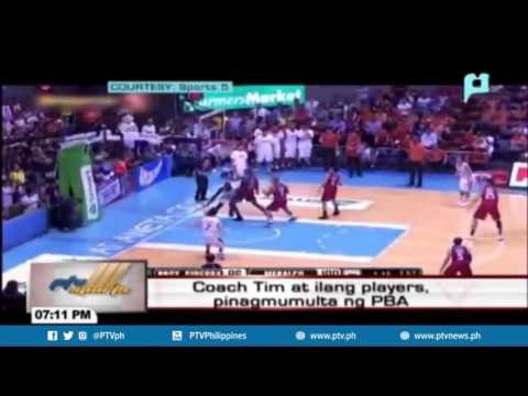 [PTVSports] Coach Tim Cone at ilang players, pinagmumulta ng PBA