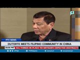 Duterte meets Filipino community in China