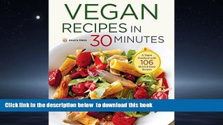 liberty books  Vegan Recipes in 30 Minutes: A Vegan Cookbook with 106 Quick   Easy Recipes online