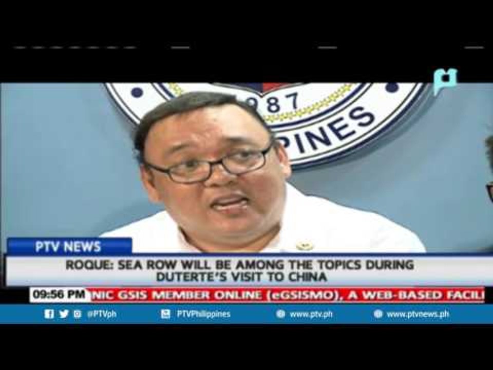 Roque: Sea row will be among the topics during Duterte's visit to China