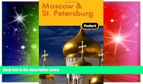 Big Deals  Fodor s Moscow   St. Petersburg (Travel Guide)  Best Seller Books Best Seller