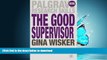 READ  The Good Supervisor: Supervising Postgraduate and Undergraduate Research for Doctoral